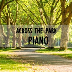 Across the Park - Piano and Strings Music [FREE DOWNLOAD]