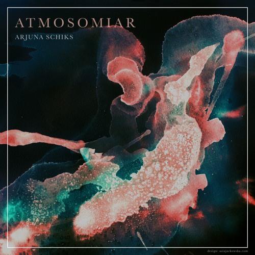 Arjuna Schiks - Atmosmiar