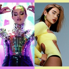Selena Gomez x Dua Lipa - Look At Her Now x Don't Start Now (mashup)