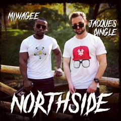 Northside feat. Miwagee
