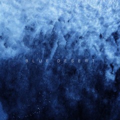 BLUE DESERT