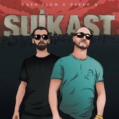 Cash Flow - Gekko G - Suikast