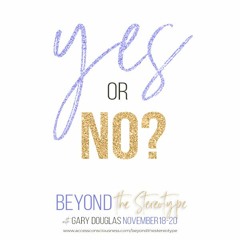 Yes Or No? You Get To Choose