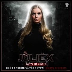 Juliëx & Sjammienators & Pdevil - Shadow Of Ghosts