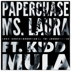 Paperchase (feat. Kidd Mula)