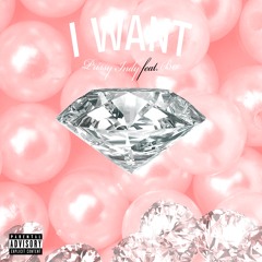 Prissy Indy (feat. Bre) - I Want