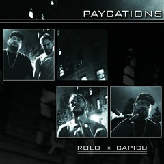 Rolo ft. Capicu - PAYCATIONS