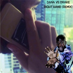 Right Hand (Drake Remix)