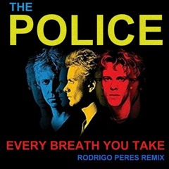 The Police - Every Breath You Take (Solera Remix)