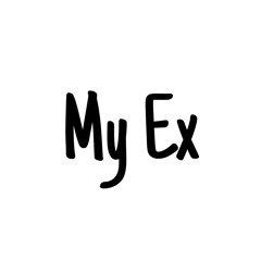 My Ex