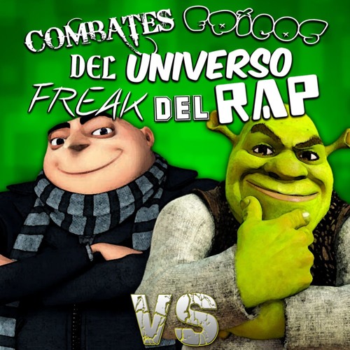 Stream | Shrek Vs Gru | Combates Épicos Del Universo Freak Del Rap | Sonic  Rapster Ft. RTX Rap | by Sonic Rapster | Listen online for free on  SoundCloud