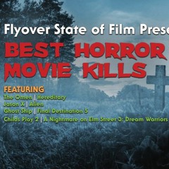 Flyover State Of Film Flyby - Best Horror Movie Kills Bracket