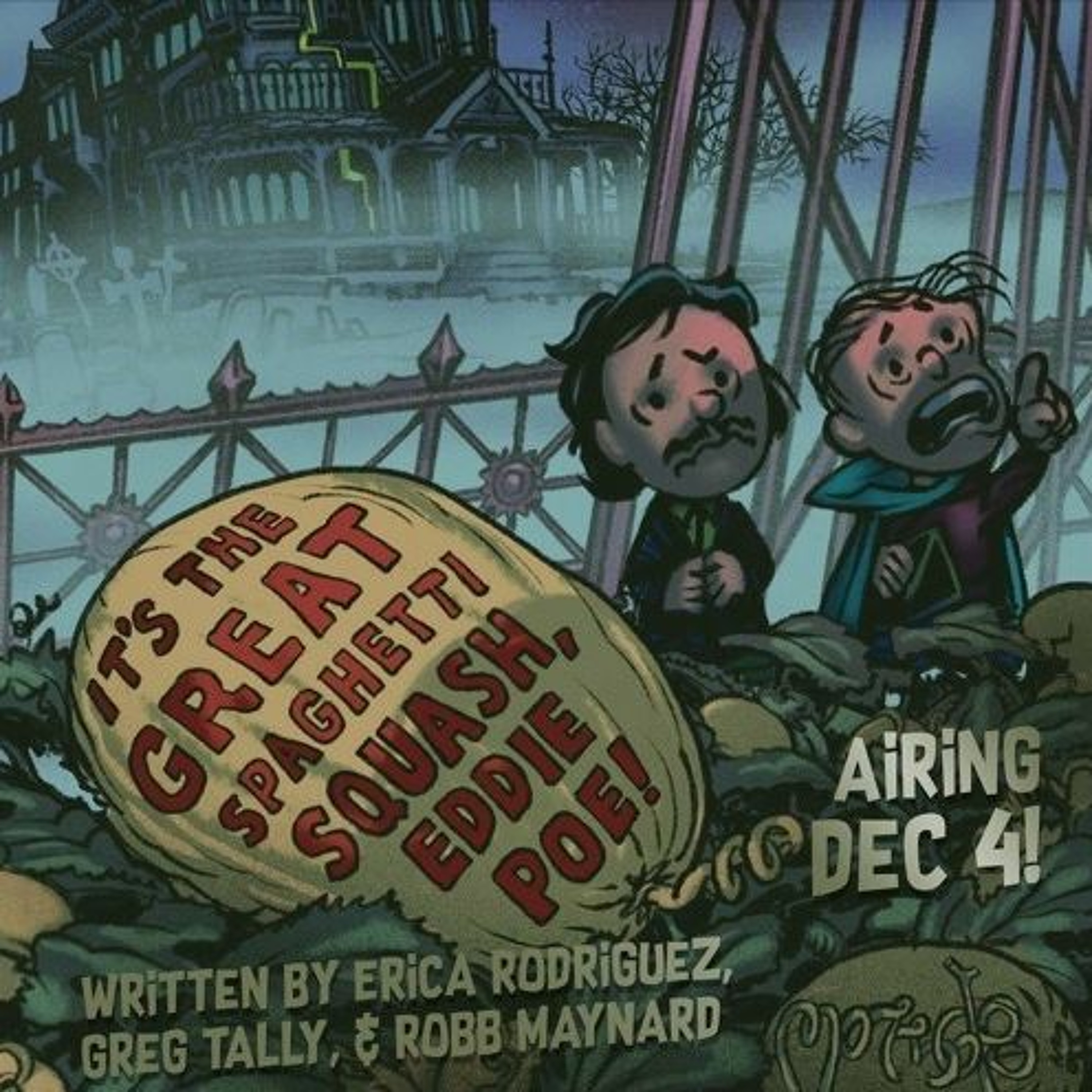 Episode 189 - Encore presentation: It's the Great Spaghetti Squash, Eddie Poe! episode artwork