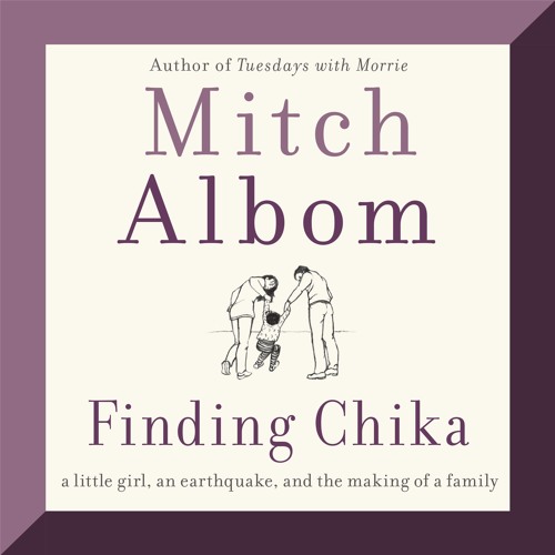FINDING CHIKA by Mitch Albom