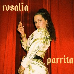 ROSALÍA Parrita Remix
