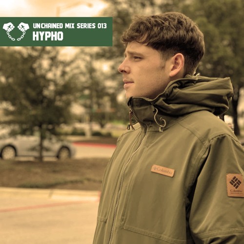 Unchained Mix Series 013 by Hypho (UK)
