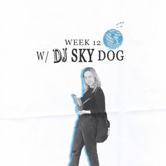 WMS 012 w/ DJ SKY DOG
