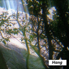 Hang