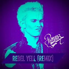 Rebel Yell (Remix)