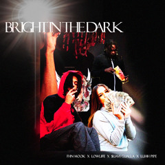 Bright In The Dark *Bonus Track* (Prod. Versetti)