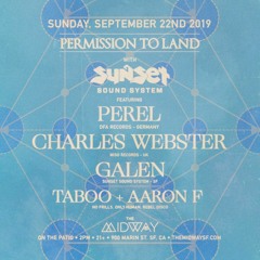 Taboo + Aaron F Live at Sunset Sound System x Permission To Land 2019