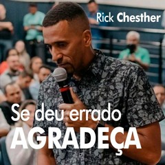 Se deu errado AGRADEÇA