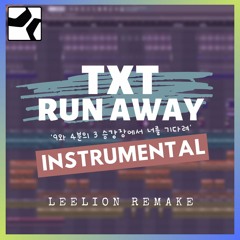 TXT - 'Run Away' Instrumental Remake