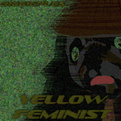 Yellow Feminist