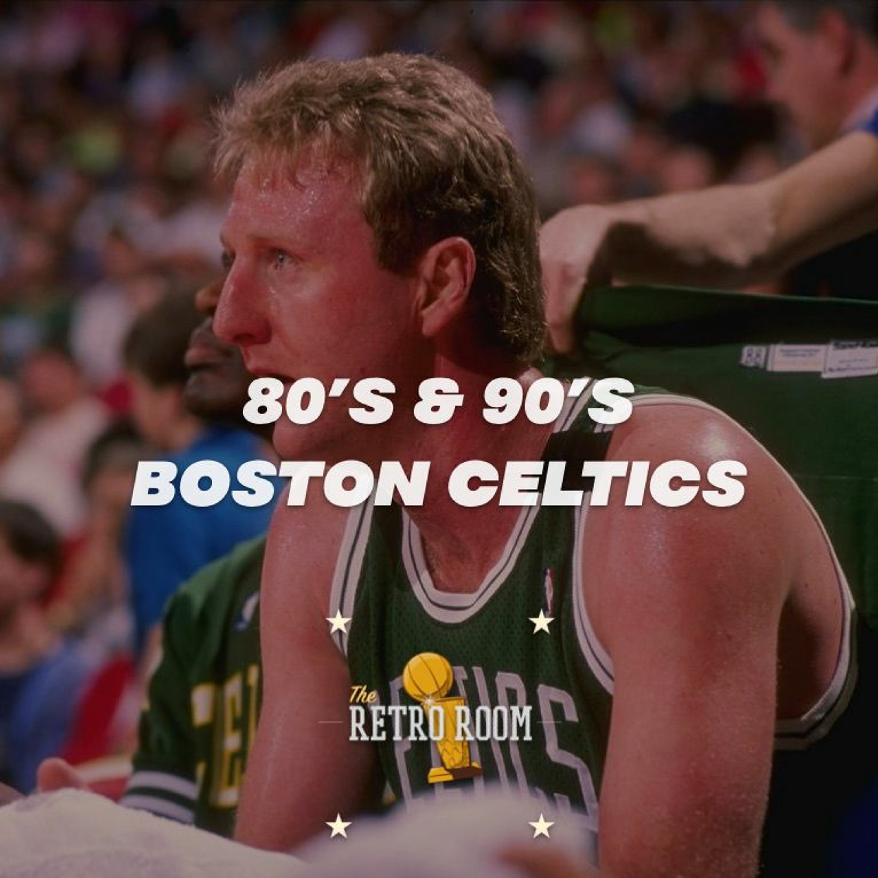 The Retro Room Ep. 15: 80's and 90's Boston Celtics episode artwork
