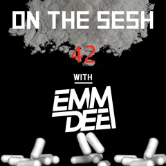 On The Sesh - Ep 42