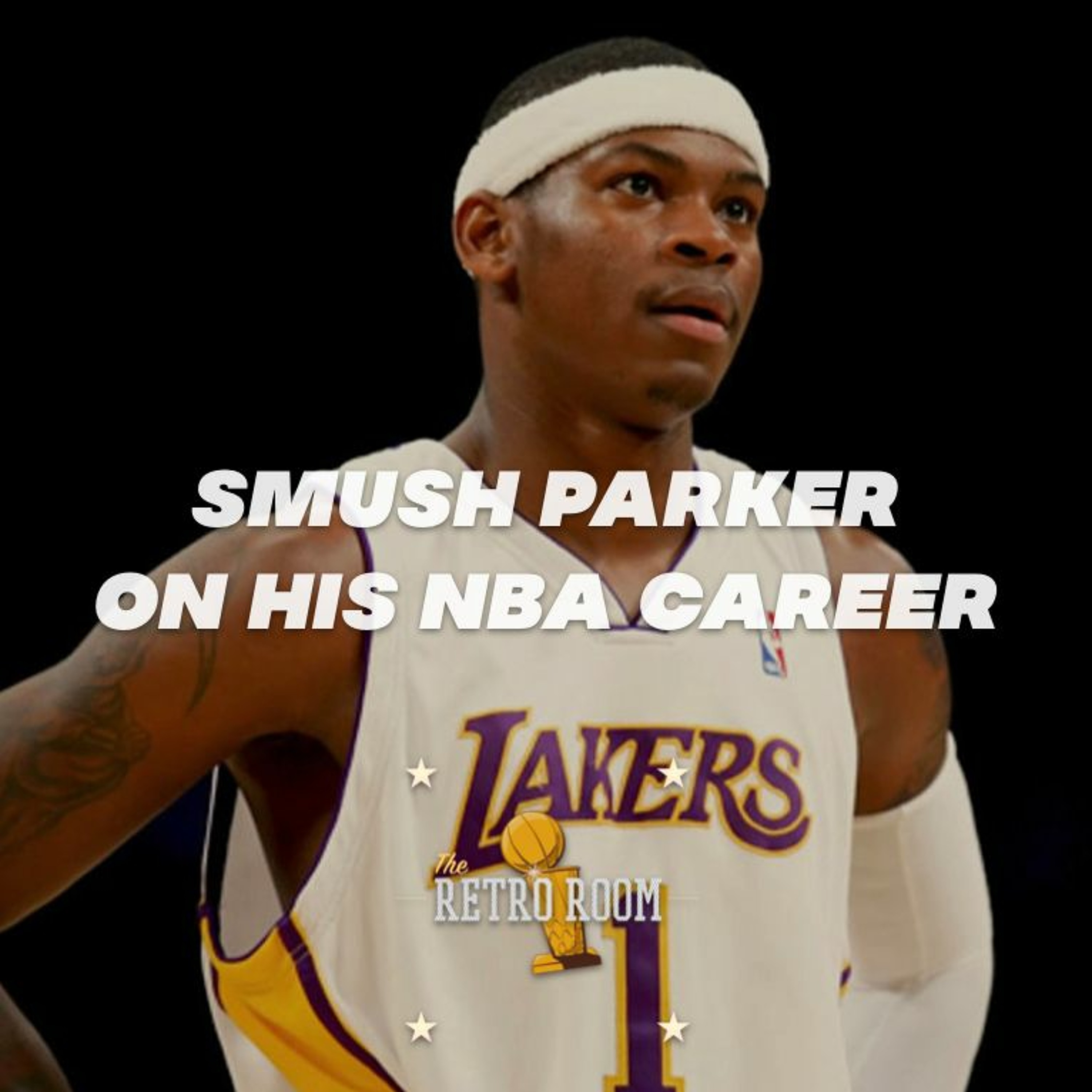 The Retro Room Ep. 16: Smush Parker on his NBA Career episode artwork