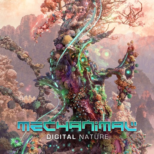 Mechanimal - Digital Nature (Album) by Mechanimal on SoundCloud - Hear the  world's sounds