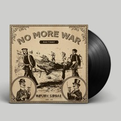 RSRDP001 - NO MORE WAR - RAS TINNY ft DUB KAZMAN - SAMPLE-