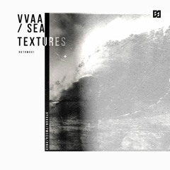 RKTRM01: VVAA - SEA TEXTURES by Dykkon, PWCCA & RNGD