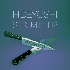 Hideyoshi - Struvite(Fresh Cut)