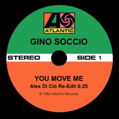 Gino Soccio - You Move Me (Alex Di Ciò Re-Edit)