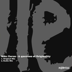 Mike Zoran - A Question Of Originality (Radio Edit)