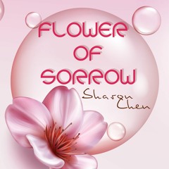 Flower Of Sorrow, The Dream
