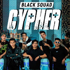 Black Squad Cypher