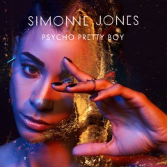 Simonne Jones - Psycho Pretty Boy