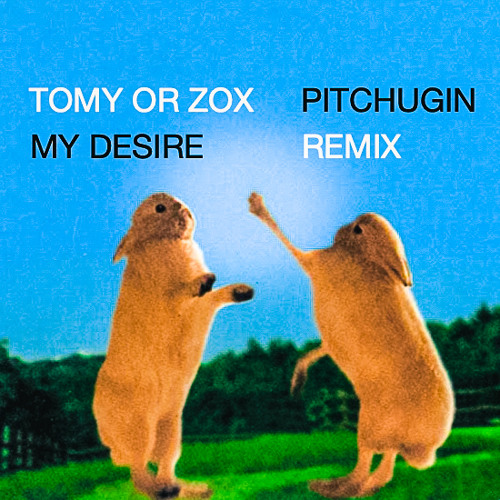 Stream Tomy Or Zox - My Desire (Pitchugin Remix) by DJ Pitchugin | Listen  online for free on SoundCloud