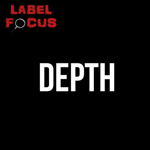 Label Focus: Depth