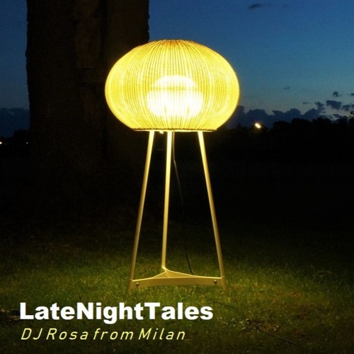 DJ Rosa From Milan - Late Night Tales