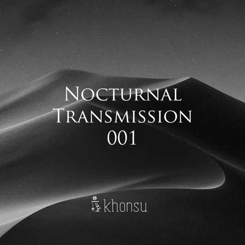 Nocturnal Transmission 001