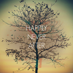 ANDRU. ~ Happily Never After