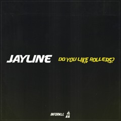 JAYLINE FT DUTTA - DO YOU LIKE ROLLERS? (OUT NOW!)