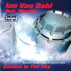 Ian Van Dahl - Castles In The Sky (Mountain Terrace "Happy 2B Hardcore" Remix)