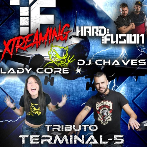 XTREAMING HARDFUSION 5X02 LADY CORE Y DJ CHAVES