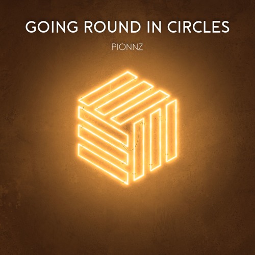 Pionnz - Going Round In Circles