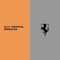 RSMIX025 - Ally Tropical